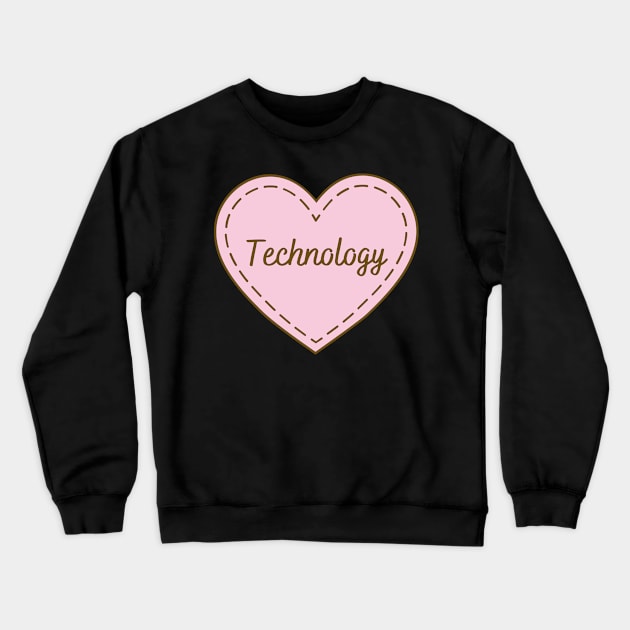 I Love Technology Simple Heart Design Crewneck Sweatshirt by Word Minimalism